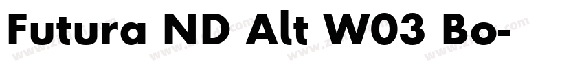 Futura ND Alt W03 Bo字体转换